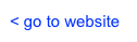< go to website