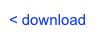 < download